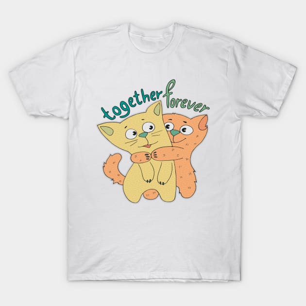 together forever T-Shirt by Jlissenok